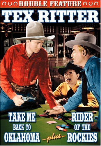 TEX RITTER DOUBLE REATURE: TAKE ME BACK / RIDER OF