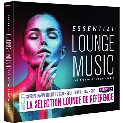 ESSENTIAL LOUNGE MUSIC: THE BEST OF / VARIOUS