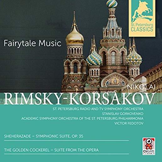 NIKOLAJ RIMSKY-KORSAKOV: FAIRYTALE MUSIC