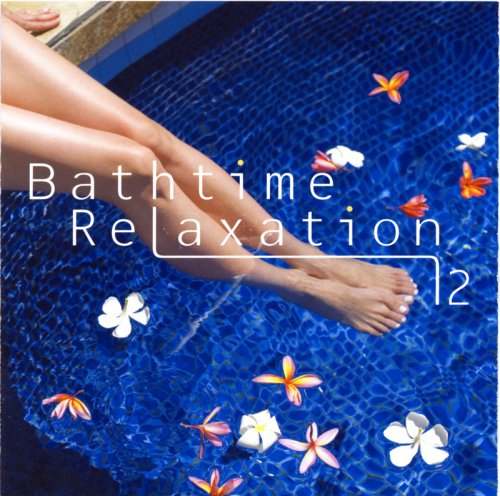 BATH TIME RELAXATION 2 (JPN)