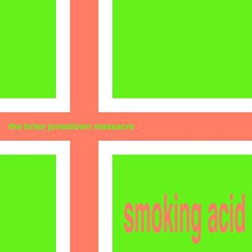 SMOKING ACID (EP) (LTD)