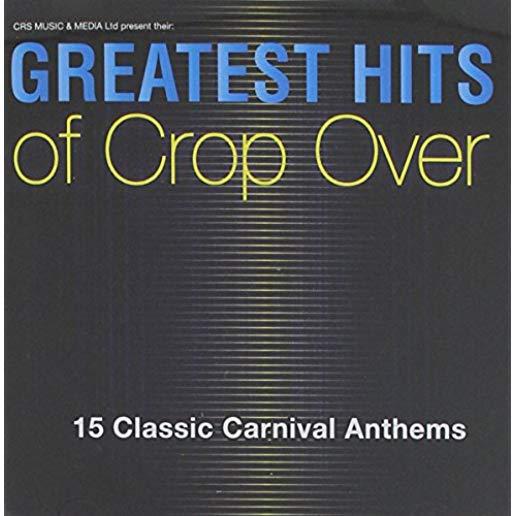GREATEST HITS OF CROP OVER / VARIOUS (UK)