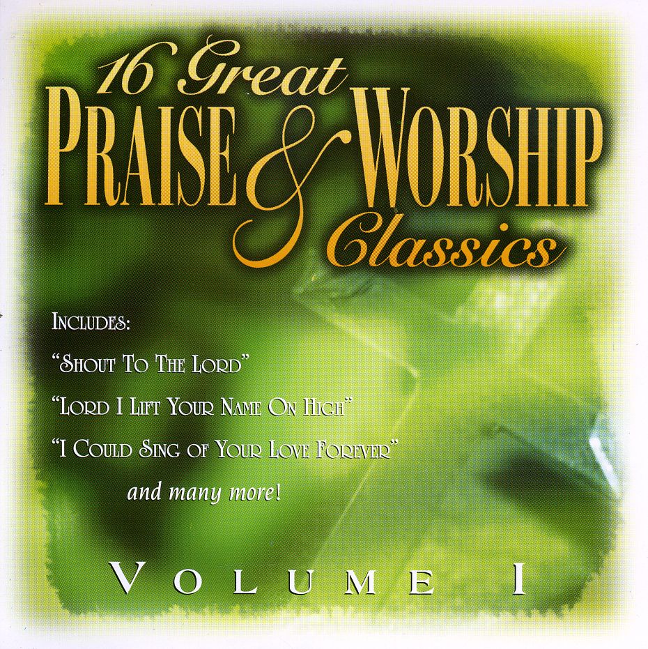 16 GREAT PRAISE & WORSHIP CLASSICS 1 / VARIOUS