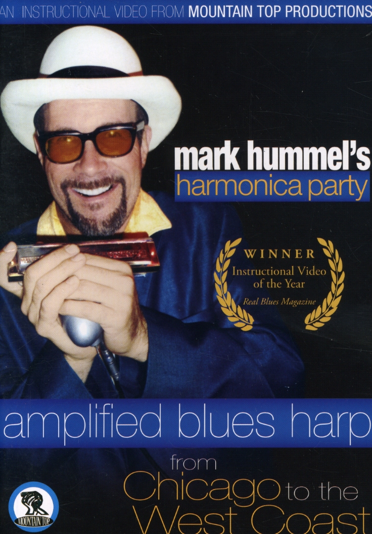 MARK HUMMEL'S HARMONICA PARTY: AMPLIFIED BLUES