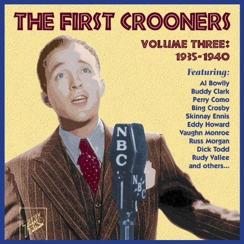 FIRST CROONERS 3 1935-1940 / VARIOUS