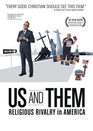 US & THEM: RELIGIOUS RIVALRY IN AMERICA
