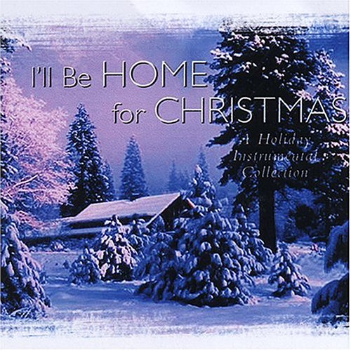 I'LL BE HOME FOR CHRISTMAS / VARIOUS