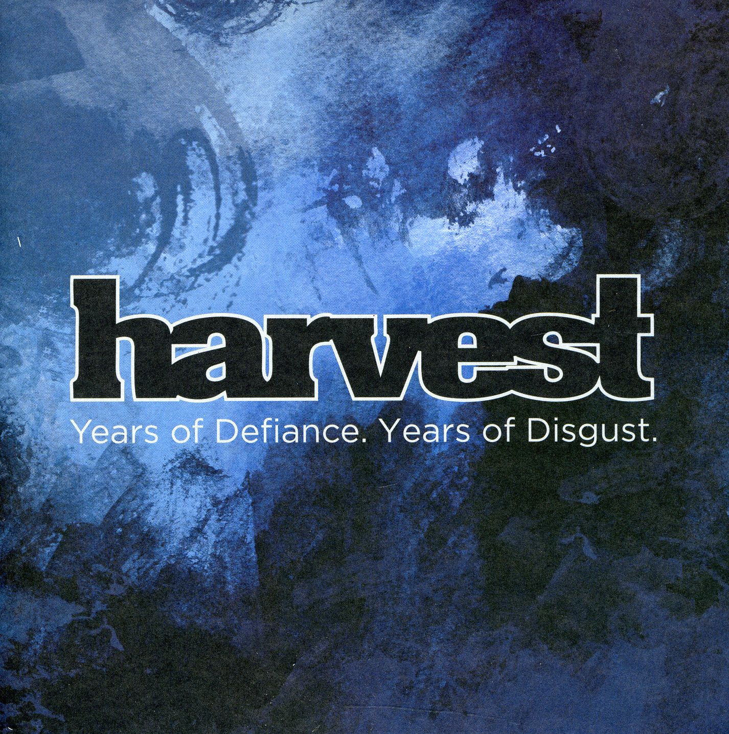YEARS OF DEFIANCE YEARS OF DISGUST