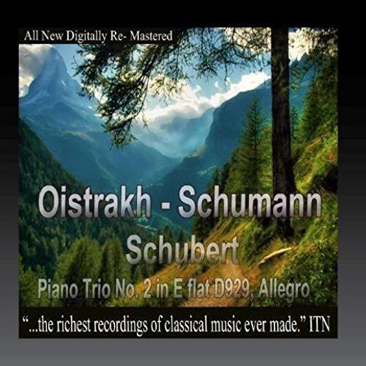 OISTRAKH - SCHUMANN, SCHUBERT, PIANO TRIO NO. 2 IN