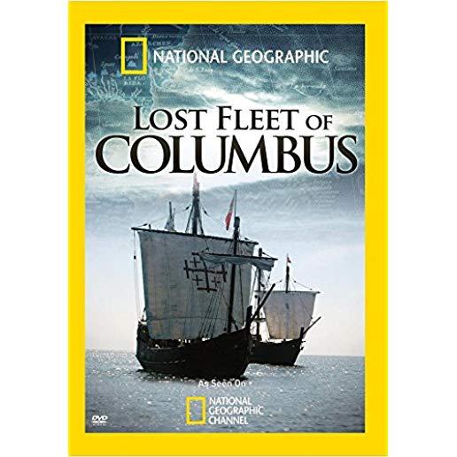 NATIONAL GEOGRAPHIC: LOST FLEET OF COLUMBUS / (WS)