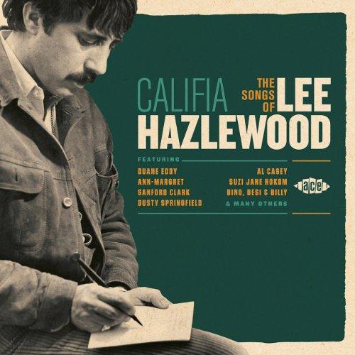 CALIFIA: SONGS OF LEE HAZLEWOOD / VARIOUS (UK)