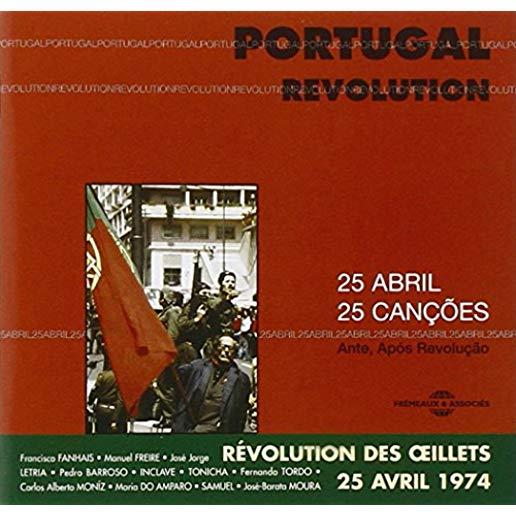 PORTUGAL REVOLUTION: APRIL 25 1974 / VARIOUS