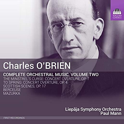 O'BRIEN: COMPLETE ORCHESTRAL MUSIC 2