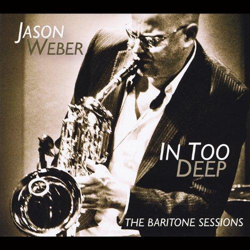 IN TOO DEEP (THE BARITONE SESSIONS)