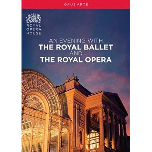 AN EVENING WITH THE ROYAL BALLET & ROYAL OPERA