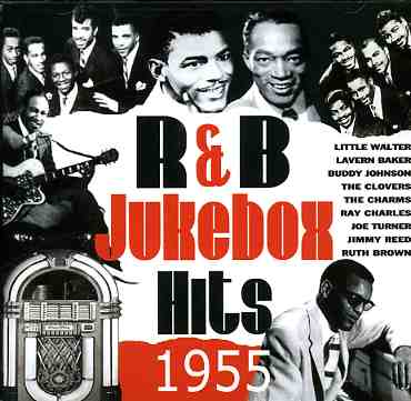 R&B JUKEBOX HITS 1955 1 / VARIOUS