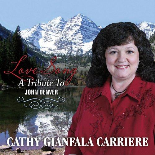 LOVE SONG: TRIBUTE TO JOHN DENVER