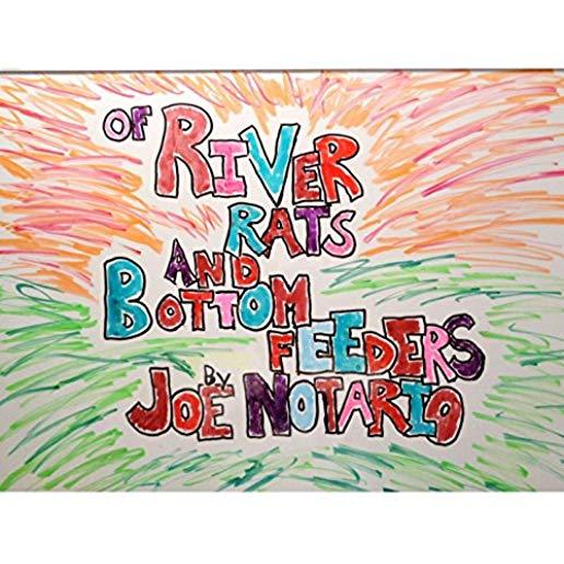 OF RIVER RATS & BOTTOM FEEDERS (CDRP)