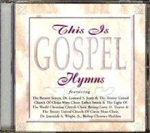 THIS IS GOSPEL: HYMNS / VARIOUS