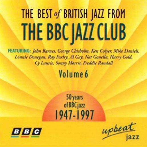 BEST OF BRITISH JAZZ FROM THE BBC JAZZ 6 / VARIOUS