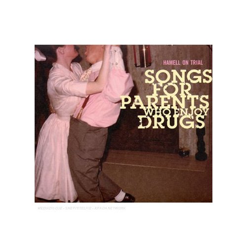 SONGS FOR PARENTS WHO ENJOY DRUGS (FRA)
