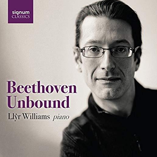 BEETHOVEN UNBOUND / LIVE FROM THE WIGMORE HALL