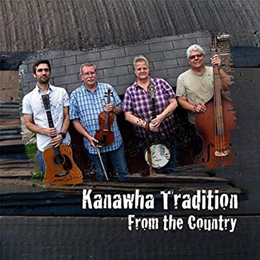 KANAWHA TRADITION: FROM THE COUNTRY