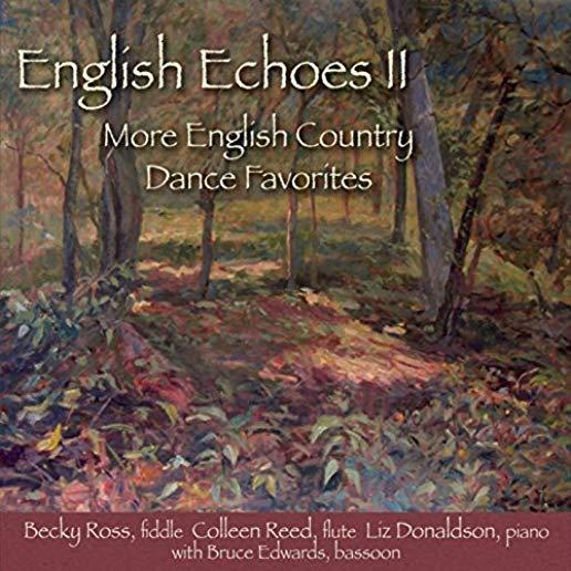 ENGLISH ECHOES II: MORE ENGLISH COUNTRY DANCE