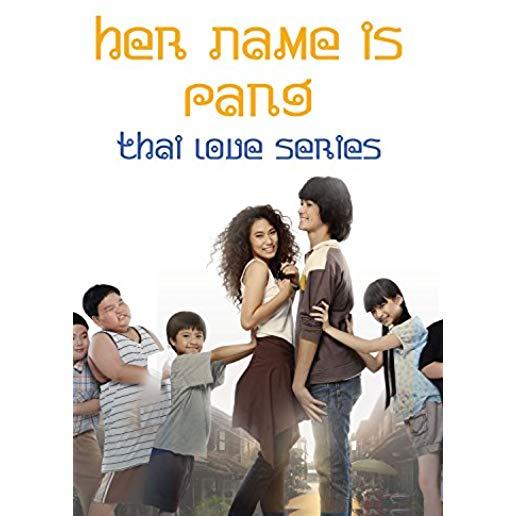 THAI LOVE SERIES: HER NAME IS PANG / (MOD NTSC)