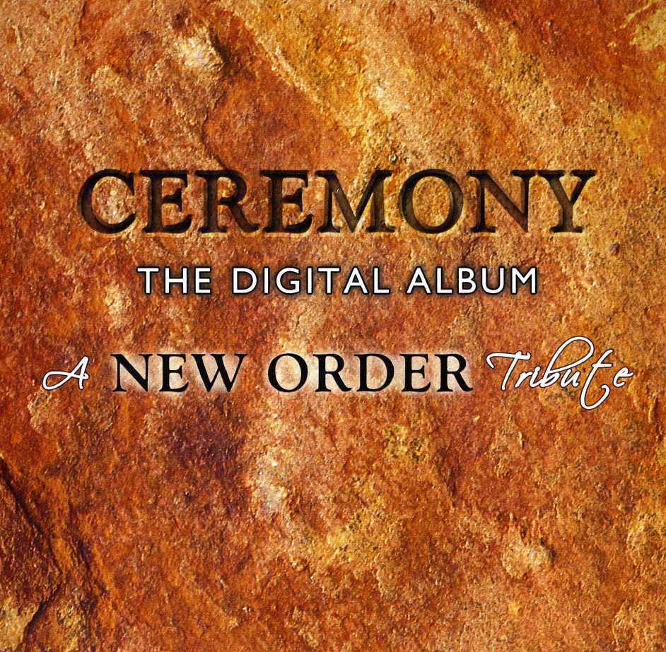 NEW ORDER TRIBUTE: CEREMONY DIGITAL ALBUM / VAR