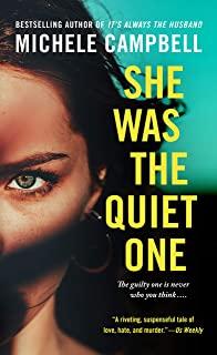 SHE WAS THE QUIET ONE (MSMK)