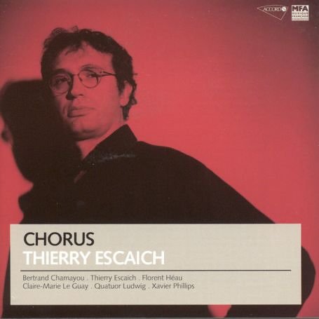 ESCAICH: CHORUS (CHAMBER MUSIC)