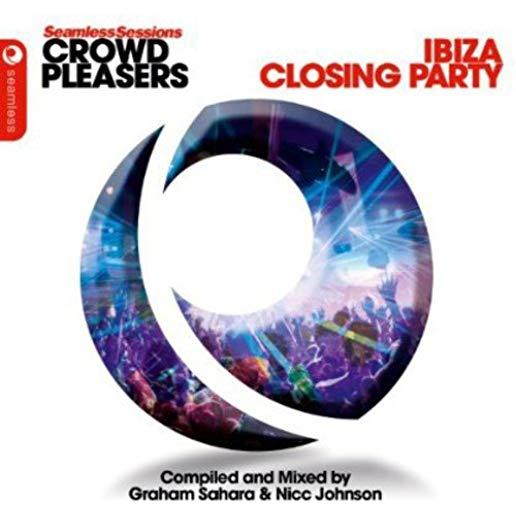 SEAMLESS SESSIONS CROWD PLEASERS IBIZA CLOSING PAR
