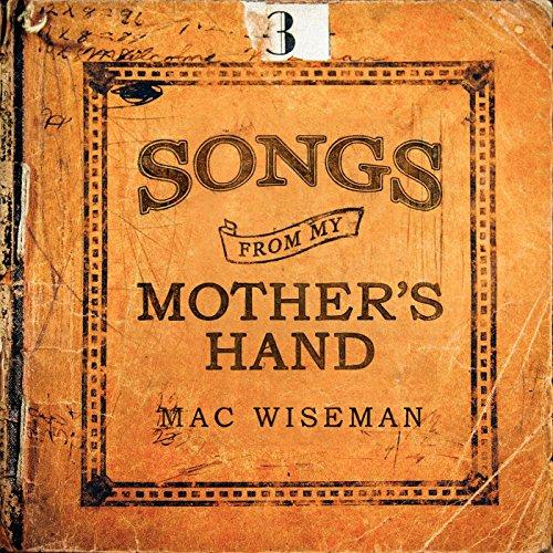 SONGS FROM MY MOTHER'S HAND (DIG)