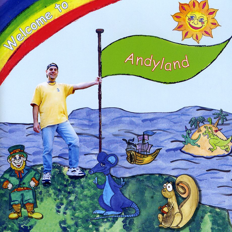 WELCOME TO ANDYLAND