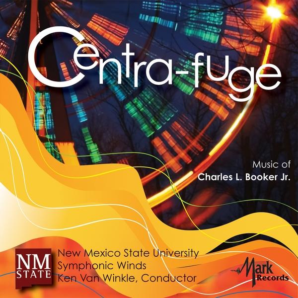 CENTRA-FUGE: THE MUSIC OF CHARLES L. BOOKER JR. VO