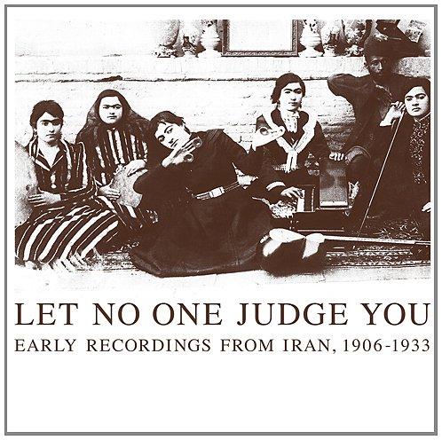 LET NO ONE JUDGE YOU: EARLY RECORDINGS FROM / VAR