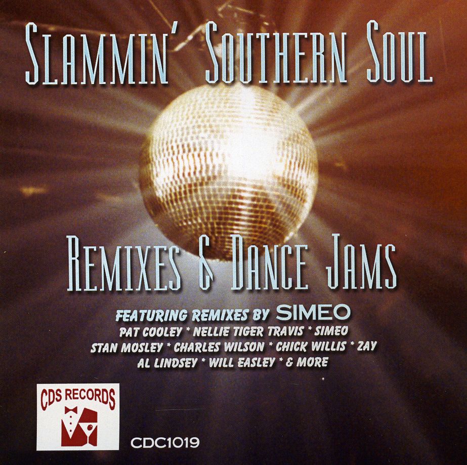 SLAMMIN SOUTHERN SOUL: REMIXES & DANCE JAMS / VAR