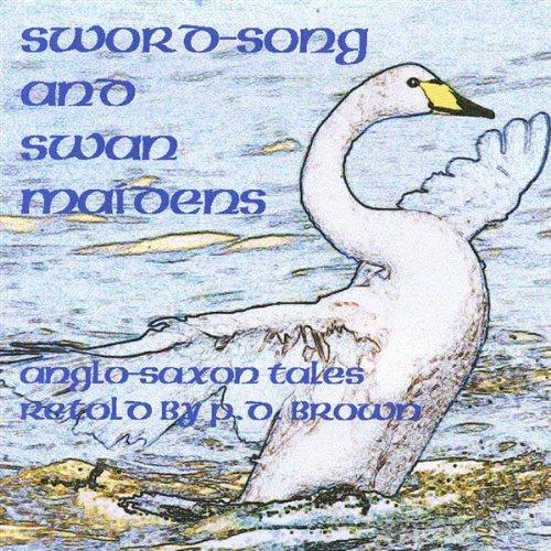 SWORD-SONG AND SWAN MAIDENS (CDR)