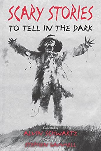 SCARY STORIES TO TELL IN THE DARK (PPBK) (ILL)