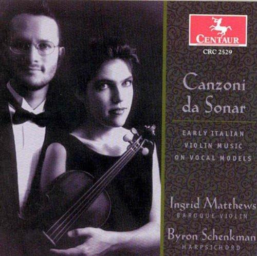 CANZONI DA SONAR: EARLY ITALIAN VIOLIN MUSIC / VAR