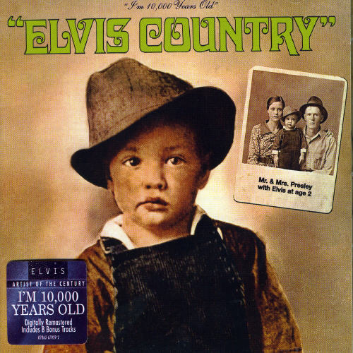 I'M 10,000 YEARS OLD: ELVIS COUNTRY (RMST)