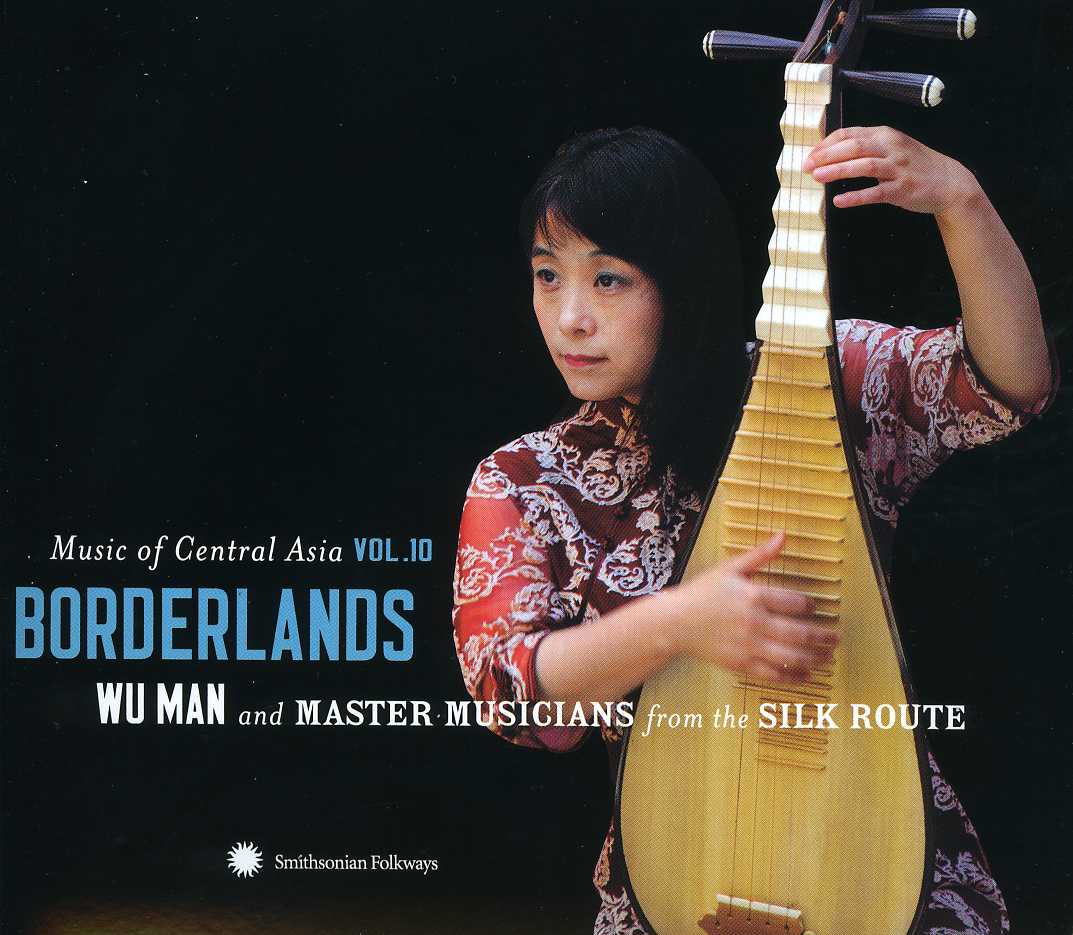 MUSIC OF CENTRAL ASIA 10: BORDERLANDS