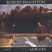 MIROIRS: ROBERT HAMILTON PLAYS