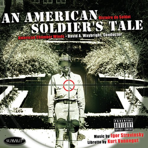 AN AMERICAN SOLDIER'S TALE