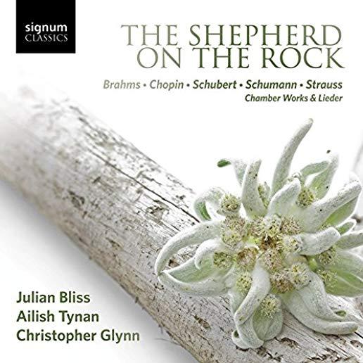 SHEPHERD ON THE ROCK - WORKS BY BRAHMS CHOPIN