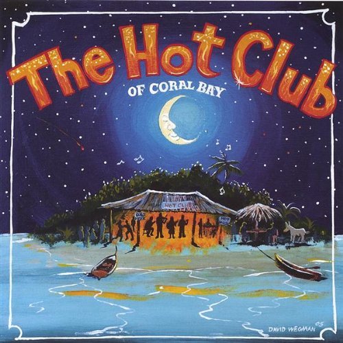 HOT CLUB OF CORAL BAY