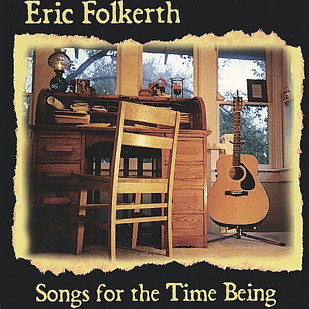 SONGS FOR THE TIME BEING