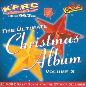 ULT CHRISTMAS ALBUM 3: KFRC 99.7 FM SAN FRANCISCO