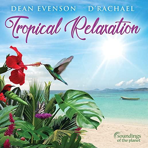 TROPICAL RELAXATION (DIG)